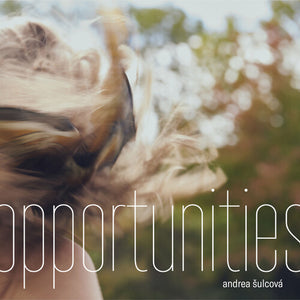ANDREA SULCOVA^PETR OSTROUCHOV^JOSEF STEPANEK^JAROMIR HONZAK^MATEJ BELKO | OPPORTUNITIES