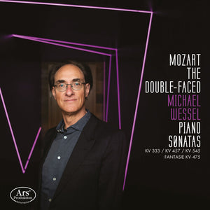 MICHAEL WESSEL | MOZART THE DOUBLE-FACED