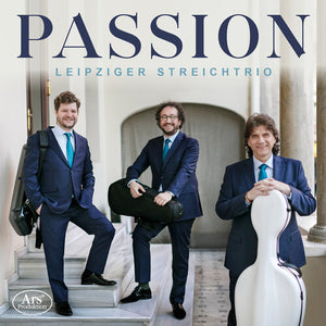 LEIPZIGER STREICHTRIO | PASSION