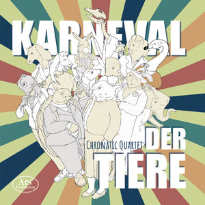 CHRONATIC QUARTET | KARNEVAL DER TIERE