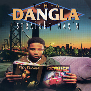 THE DANGLA | STRAIGHT MAX'N