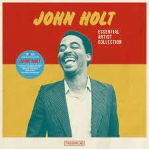 JOHN HOLT | ESSENTIAL ARTIST COLLECTION - JOHN HOLT