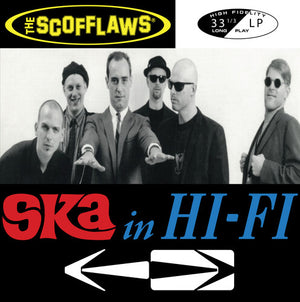 SCOFFLAWS | SKA IN HI FI