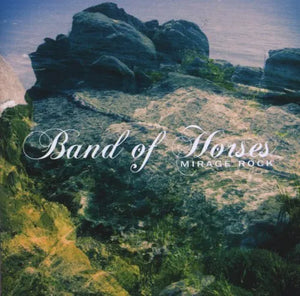 BAND OF HORSES | MIRAGE ROCK (DELUXE EDITION) (2CD SET)