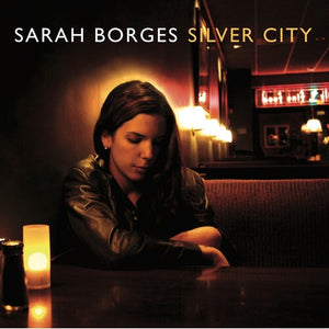 SARAH BORGES | SILVER CITY