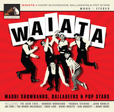 VARIOUS | WAIATA 2 MAORI SHOWBANDS BALLADEERS AND POP STARS (2CD)