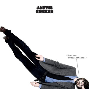 JARVIS COCKER | FURTHER COMPLICATIONS (WHITE EDITION) (VINYL)