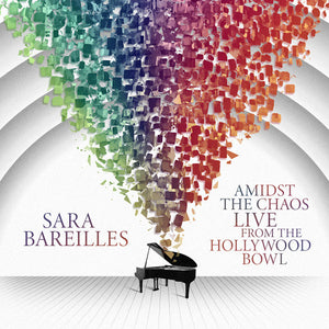 SARA BAREILLES | AMIDST THE CHAOS LIVE FROM THE HOLLYWOOD BOWL (3LP SET) (VINYL)