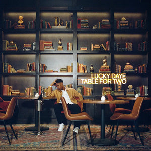 LUCKY DAYE | TABLE FOR TWO (VINYL)