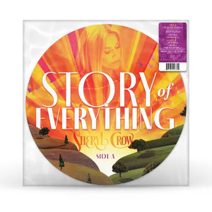 SHERYL CROW | STORY OF EVERYTHING (PIC DISC) (VINYL)