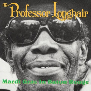 PROFESSOR LONGHAIR | MARDI GRAS IN BATON ROUGE LTD COLOUR VINYL RSD 2026 (2LP SET) (VINYL)