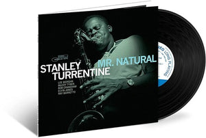 STANLEY TURRENTINE | MR. NATURAL TONE POET SERIES VINYL