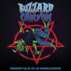BUZZARD CANYON | DRUNKEN TALES OF AN UNDERACHIEVER - BLUE