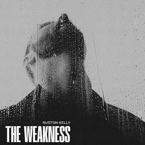 RUSTON KELLY | WEAKNESS (SILVER EDITION) (VINYL)