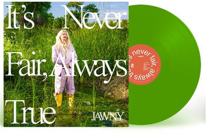 JAWNY | IT'S NEVER FAIR ALWAYS TRUE
