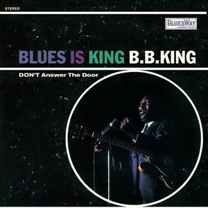 BB KING | BLUES IS KING (VINYL)