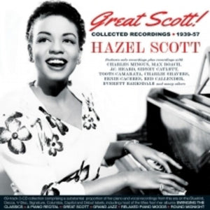 HAZEL SCOTT | GREAT SCOTT! COLLECTED RECORDINGS 1939-57