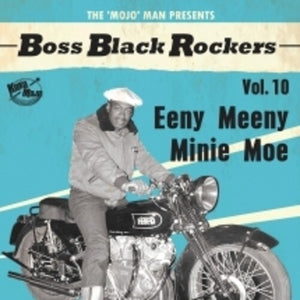 VARIOUS ARTISTS | BOSS BLACK ROCKERS VOL 10 EENY MEENY MINI / VAR