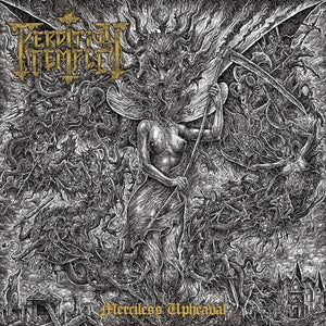 PERDITION TEMPLE | MERCILESS UPHEAVAL