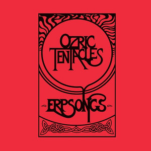 OZRIC TENTACLES | ERPSONGS