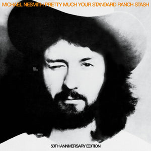 MICHAEL NESMITH | PRETTY MUCH YOUR STANDARD RANCH STASH