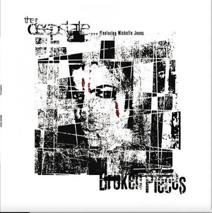 THEDEEPSTATE | BROKEN PIECES