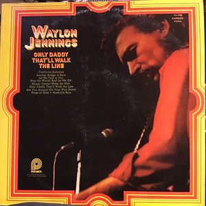 WAYLON JENNINGS | ONLY DADDY THATLL WALK THE LINE