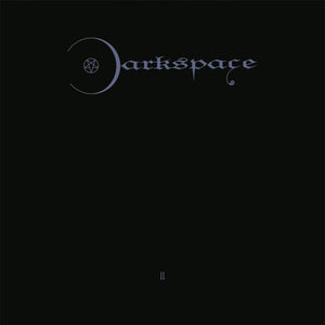 DARKSPACE | DARK SPACE II