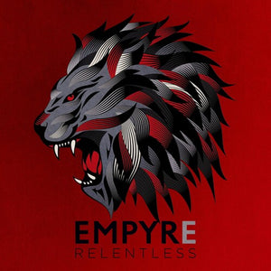 EMPYRE | RELENTLESS