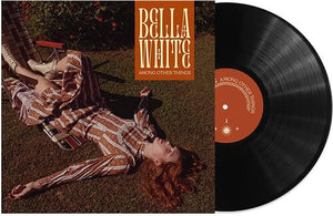 BELLA WHITE | AMONG OTHER THINGS