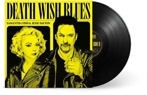 SAMANTHA FISH/JESSE DAYTON^JESSE DAYTON^SAMANTHA FISH | DEATH WISH