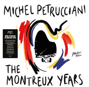 MICHEL PETRUCCIANI | MICHEL PETRUCCIANI: THE MONTREUX YEARS