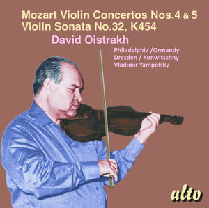DAVID OISTRAKH | MOZART VIOLIN CONCERTOS NOS. 4 & 5 PLUS VIOLIN