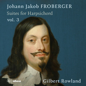 GILBERT ROWLAND | SUITES FOR HARPSICHORD VOL. 3