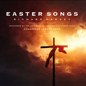 ESTONIAN PHILHARMONIC CHAMBER CHOIR^LODEWIJK VAN DER REE^YENA CHOI^KRISTEL KIIK^MAAREN VIHERMAE | EASTER SONGS