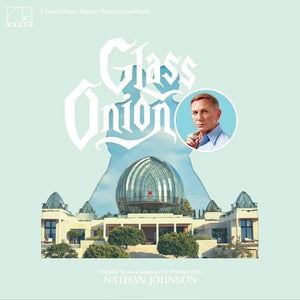 NATHAN JOHNSON | GLASS ONION - O.S.T.