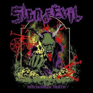 SIGN OF EVIL | PSYCHODELIC DEATH
