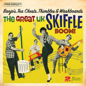 VARIOUS | BANJO'S TEA CHESTS THIMBLES AND WASHBOARDS - THE GREAT UK SKIFFLE BOOM (2CD)