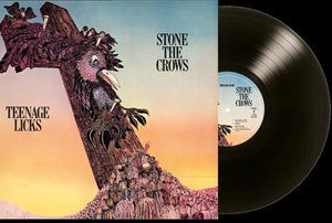 STONE THE CROWS | TEENAGE LICKS