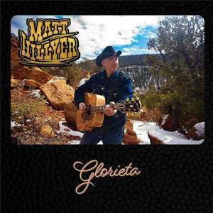 MATT HILLYER | GLORIETA