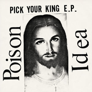 POISON IDEA | PICK YOUR KING - WHITE