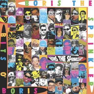 BORIS THE SPRINKLER | BITS O BORIS