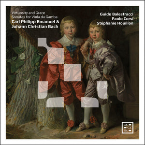 GUIDO BALESTRACCI^PAOLO CORSI^STEPHANIE HOUILLON | VIRTUOSITY & GRACE - SONATAS FOR VIOLA DA GAMBA