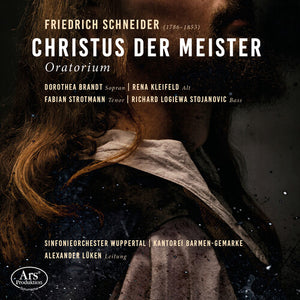 SINFONIEORCHESTER WUPP^RICHARD LOGIEWA STOJANOVIC^RENA KLEIFELD^FABIAN STROTMANN^DOROTHEA BRANDT | CHRISTUS DER MEISTER