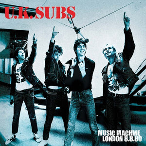 UK SUBS | MUSIC MACHINE LONDON 8/8/80