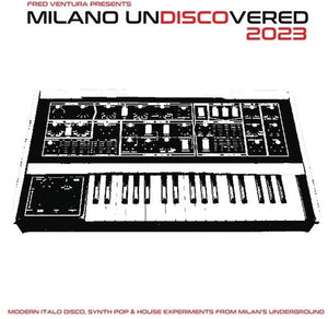 VARIOUS ARTISTS | FRED VENTURA PRESENTS MILANO UNDISCOVERED / VAR