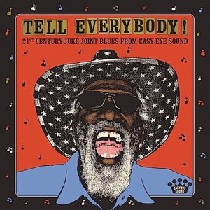 VARIOUS ARTISTS | TELL EVERYBODY (21ST CENTURY JUKE JOINT) / VAR