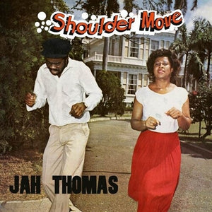 JAH THOMAS | SHOULDER MOVE