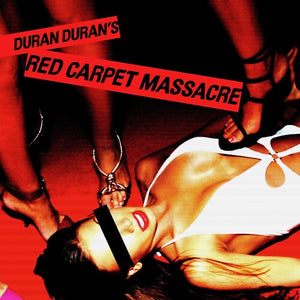 DURAN DURAN | RED CARPET MASSACRE (2LP SET) (VINYL)