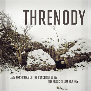 JIM MCNEELY | THRENODY